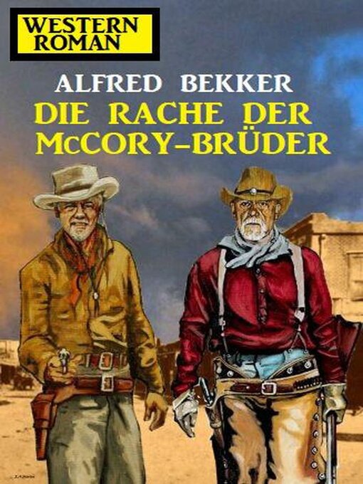Title details for Die Rache der McCory-Brüder by Alfred Bekker - Available